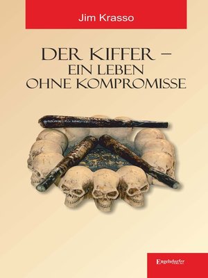cover image of Der Kiffer – Ein Leben ohne Kompromisse